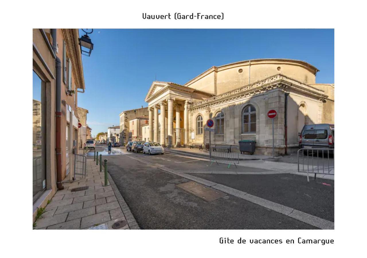 Gite De Vacances En Camargue ☆☆Nn Vauvert Zewnętrze zdjęcie